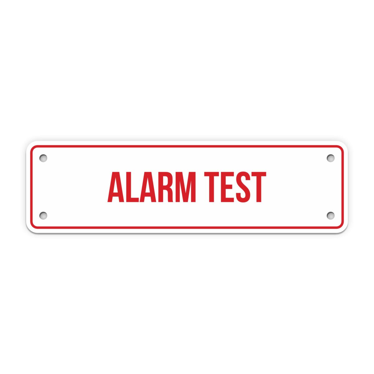 Alarm Test Sign My Sign Station