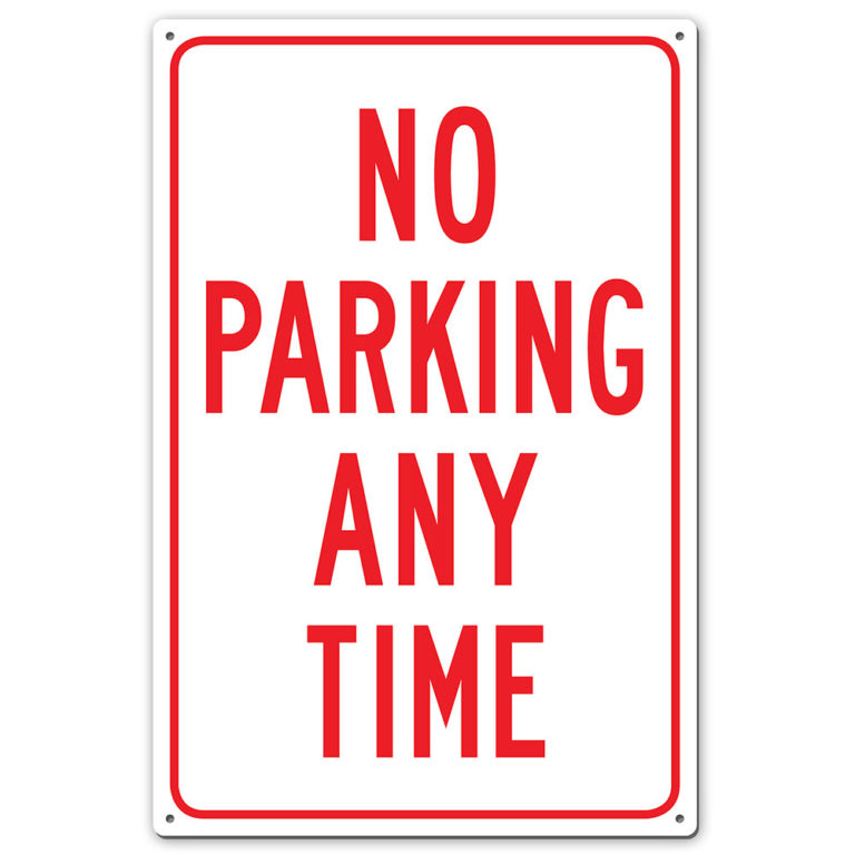 NO PARKING ANYTIME SIGN - My Sign Station