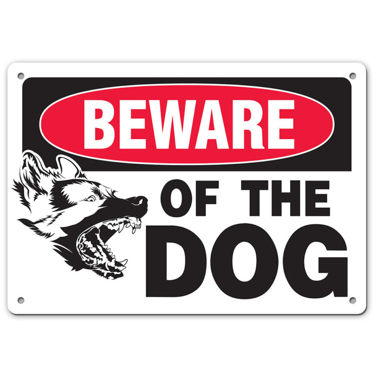 BEWARE OF DOG SIGN - My Sign Station