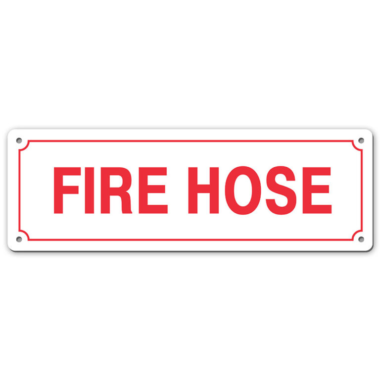 FIRE HOSE SIGN - My Sign Station